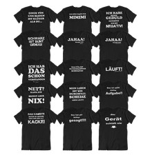 Sprüche Shirt - T-Shirt Fun