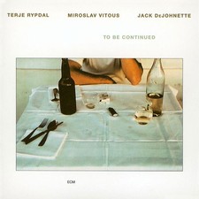 CD Terje Rypdal, Vitous, deJohnette - To be continued