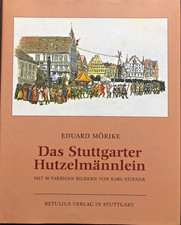 „Das Stuttgarter Hutzelmännlein“ – Kunstband, illustriert von Karl Stirner