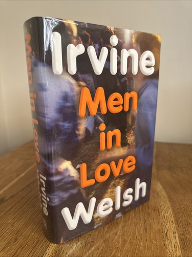 Men love irvine welsh - in,