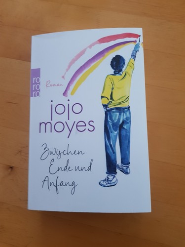 Jojo moyes zwischen - ende, und