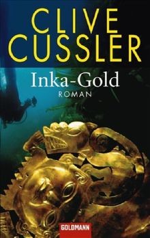Inka gold roman von cussler - roman,
