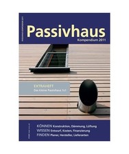 Passivhaus Kompendium 2011