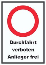 Durchfahrt verboten Anlieger