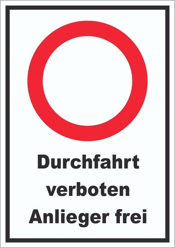 Durchfahrt verboten anlieger - durchfahrt,