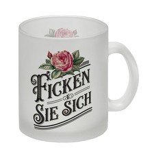 Ficken Sie Sich Glas Tasse