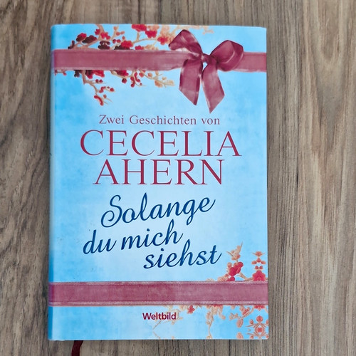 Cecelia ahern solange mich - solange, du