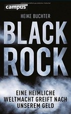 BlackRock: Eine heimliche Weltmacht greift nach unserem ... | Buch | Zustand gut