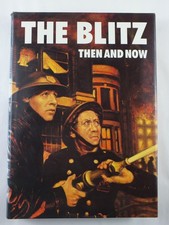 The Blitz Then and Now -