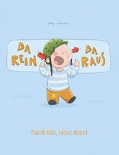 Da rein, da raus! Pasok dito