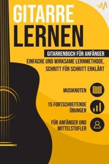 Gitarre lernen gitarrenbuch - gitarre, lernen: