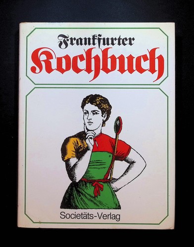 Frankfurter kochbuch - frankfurter,