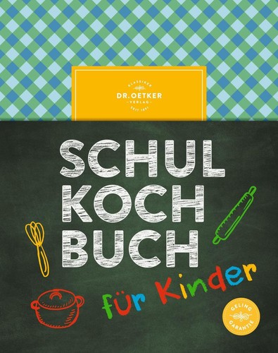 Das oetker schulkochbuch - dr.,