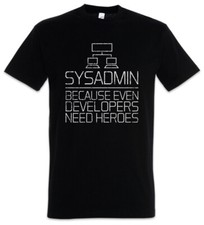 Sysadmin Even Developers Need Heroes Herren T-Shirt Gamer Nerd Geek Games Gaming