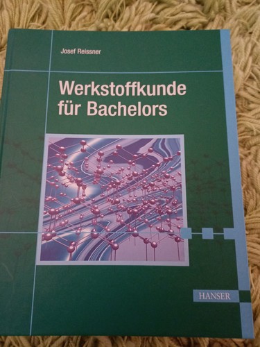 Werkstoffkunde für bachelors - werkstoffkunde,