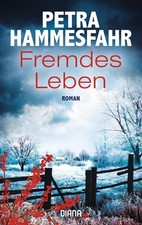 Fremdes Leben: Roman von