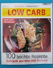 Eat Smarter Sonderheft Nr.4/2017 LOW CARB 100 leichte Rezepte ungelesen 1A 