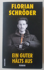 Florian Schröder. Ein Guter