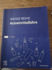 Arzneimittellehre WEISSE REIHE Lehrbuch