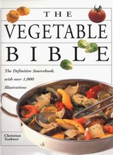 The Vegetable Bible: The