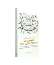 Metaphysik der Sozialpolitik