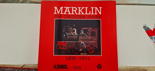Märklin die großen - "die, jahre