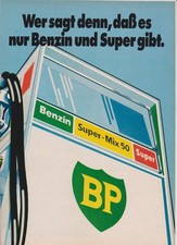 Original Werbung der 70er Jahre BP Benzin Super - Mix Super