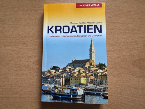 Reiseführer kroatien 2018 - reiseführer,