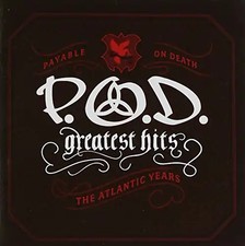 P.O.D. - Greatest Hits (The