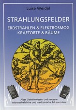 Strahlungsfelder - Erdstrahlen