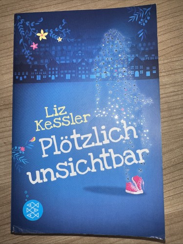 Plötzlich unsichtbar liz - plötzlich, unsichtbar,