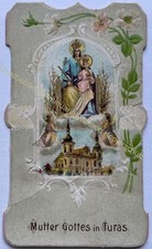 orig. Andachtsbild Heiligenbild antik  um 1900 Mutter Gottes in Turas