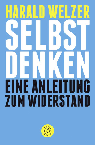 Harald welzer selbst denken - harald,