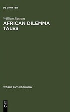 Bascom - African Dilemma Tales