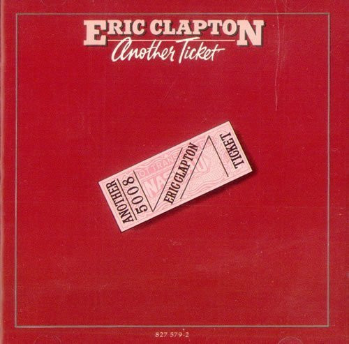 Eric clapton another ticket - eric,