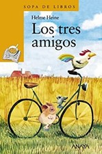 Los Tres Amigos Hardcover