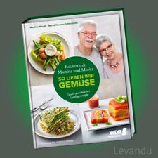 KOCHEN MIT MARTINA UND MORITZ - SO LIEBEN WIR GEMÜSE | Lieblingsrezepte - WDR