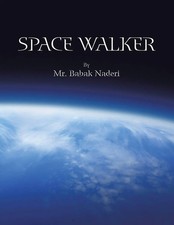 Babak Naderi | Space Walker |