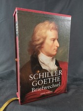 Der Briefwechsel zwischen Schiller und Goethe. Staiger, Emil, Johann W von Goeth