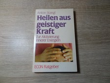 Anton Stangl: Heilen aus