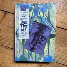 Aleister Crowley – Das Tier 666. Leben und Magick Gebundene Ausgabe, Hugendubel