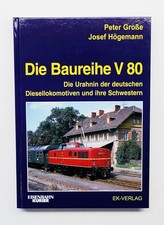 Die Baureihe V 80, Große Högemann, EK-Verlag 2009