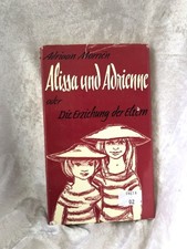 Alissa und Adrienne oder Die Erziehung der Eltern. (Aus dem Holländischen übertr