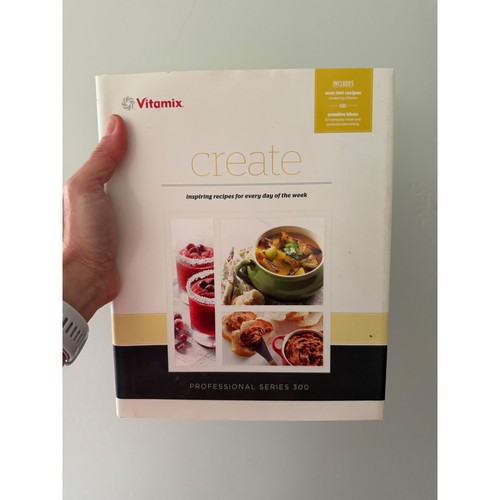 Vitamix create cookbook - create,