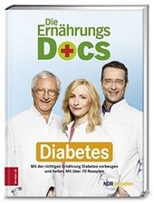 Die Ernährungs Docs - Diabetes: Mit der richtigen... | Buch | Zustand sehr gut