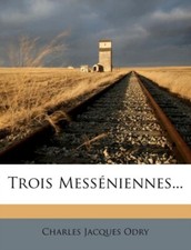 Odry - Trois Messniennes... - New paperback or softback - X555z