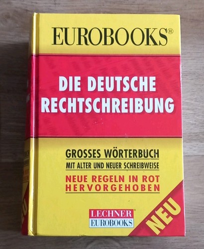Die deutsche rechtschreibung - die,