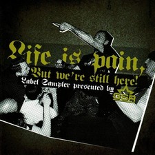 Various – Life Is Pain, But We'Re Still Here CD, Sampler Netherlands 2006