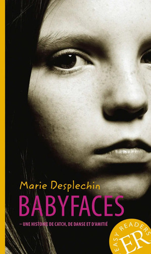 Babyfaces marie desplechin - babyfaces, |