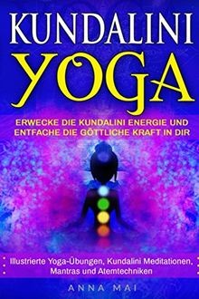 Yoga kundalini erwecke - yoga:,